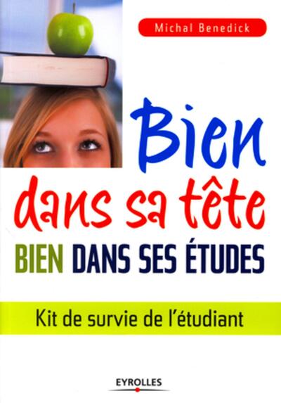 Bien dans sa tête, bien dans ses études - Kit de survie de l'étudiant.