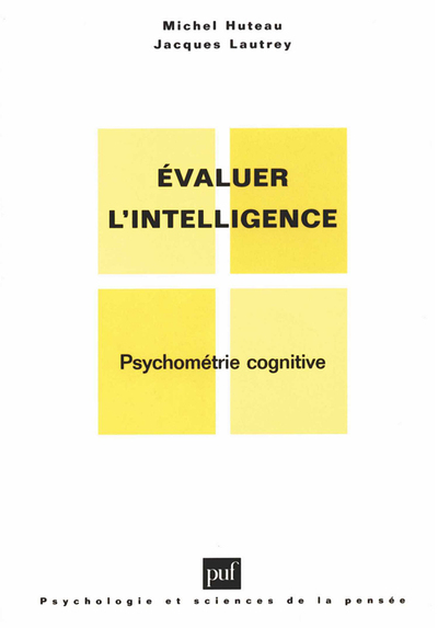 Évaluer l'intelligence - Psychométrie cognitive