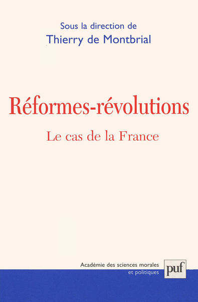 Réformes, révolutions : le cas de la France