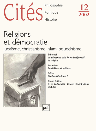 Cités 2002, n° 12 - Religions et démocratie. Judaïsme, Christianisme, Islam, Bouddhisme