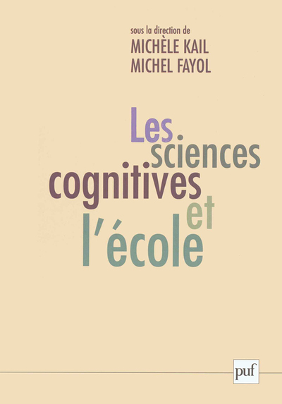 Les sciences cognitives et l'école - La question des apprentissages