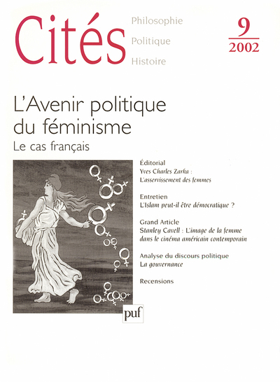 Cités 2002, n° 09 - L'avenir politique du féminisme. Le cas français