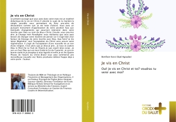 Je vis en Christ - Oui! Je vis en Christ et toi? voudras tu venir avec moi?