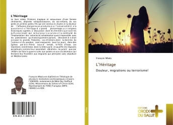 L'Héritage - Douleur, migrations ou terrorisme!