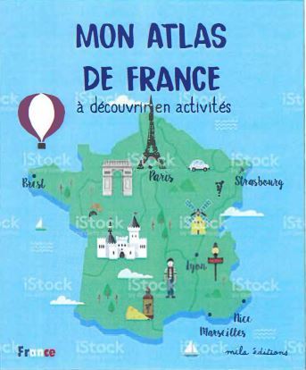 Mon atlas de France à découvrir en activités