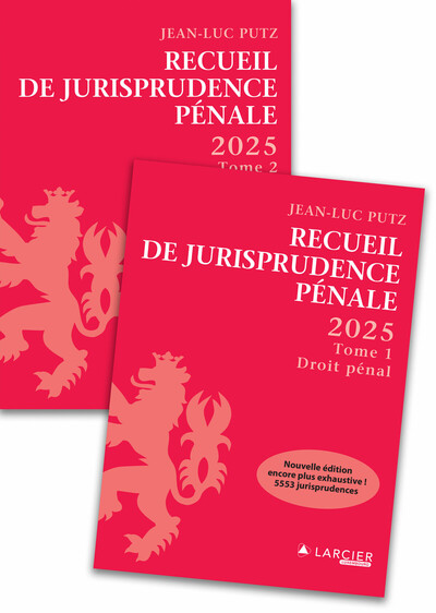 Recueil de Jurisprudence pénale 2025 - Tome 1 + Tome 2