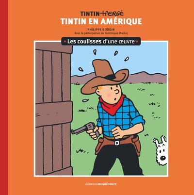 Les coulisses d'une œuvre - 3 - Tintin en Amérique