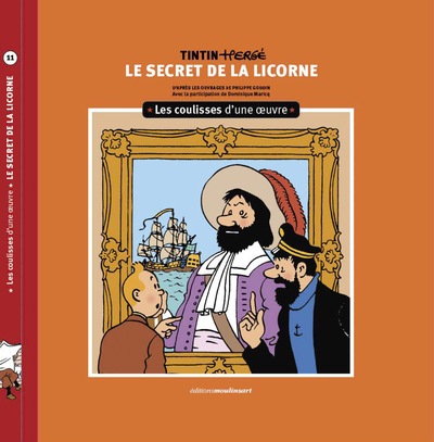 Les coulisses d'une œuvre - 11 - Le Secret de la Licorne