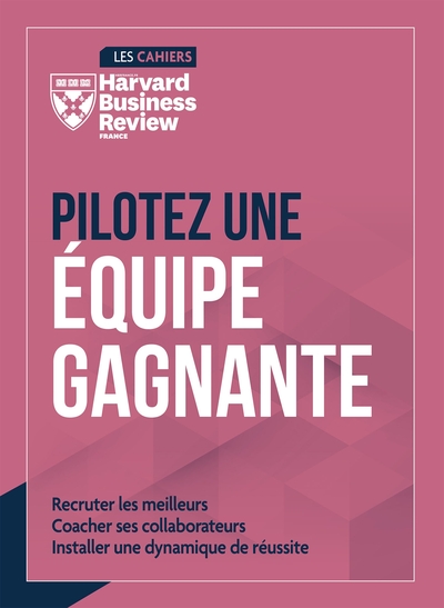 Pilotez une équipe gagnante