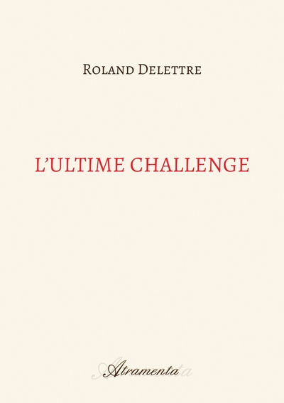 L'ultime challenge
