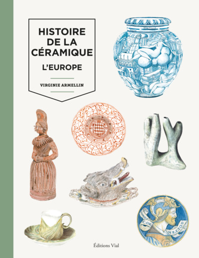 Histoire de la céramique - L'Europe