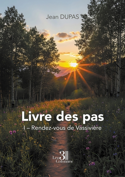 Livre des pas - I - Rendez-vous de Vassivières