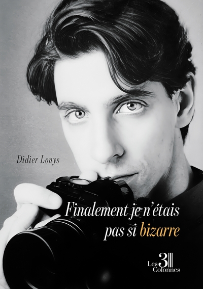 Finalement je n'étais pas si bizarre