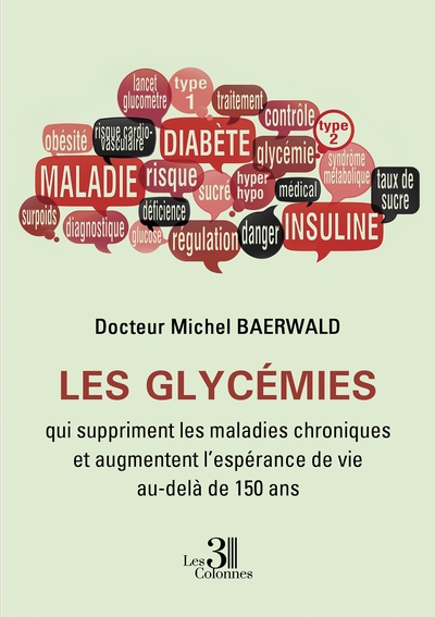 Les glycémies qui suppriment les maladies chroniques