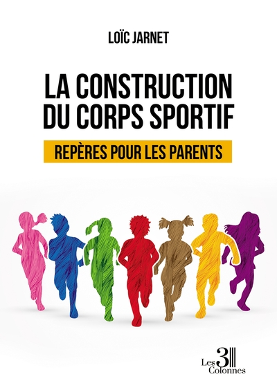 La construction du corps sportif - Repères pour les parents