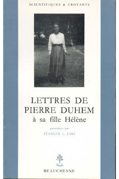 LETTRES DE PIERRE DUHEM A SA FILLE HELENE