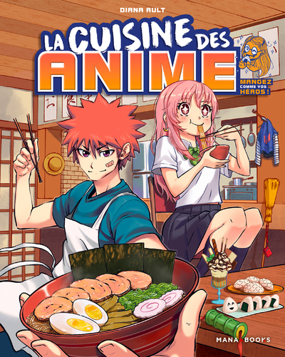 Artbook/Cuisine - La cuisine des anime - Mangez comme vos héros