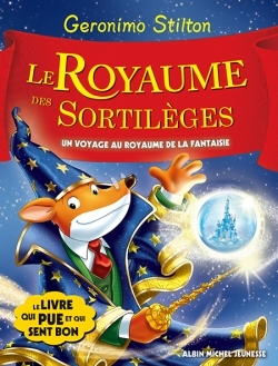 Le Royaume de la Fantaisie - Le Royaume des sortilèges - Le Royaume de la Fantaisie - tome 9