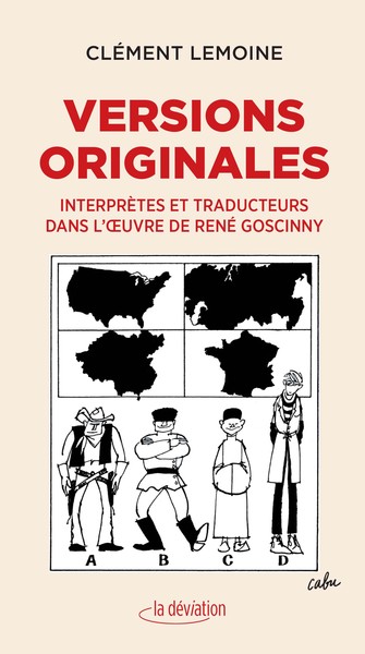 Versions originales - Interprètes et traducteurs dans l'oeuvre de René Goscinny