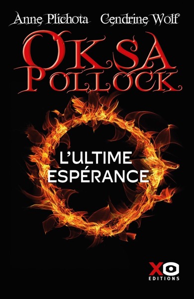 Oksa Pollock - L'ultime espérance - La fin tant attendue de la saga Oksa Pollock