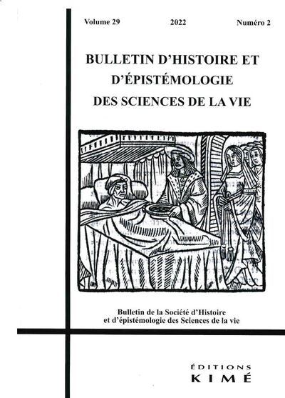 Bulletin d'histoire et d'épistémologie des sciences de la vie n°29/2 - Maladie, médecine, société en histoire des sciences