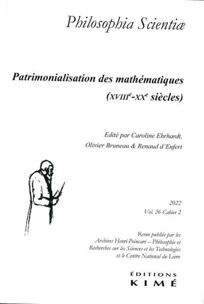 Philosophia scientiae vol.26/2 - Patrimolialisation en mathématiques (18e-21e siècles)