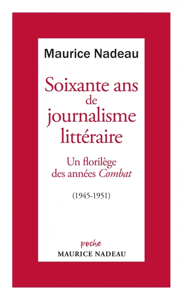 Soixante ans de journalisme littéraire - Un florilège des an