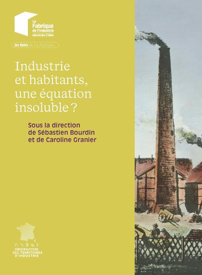 Industrie et habitants, une équation insoluble ?