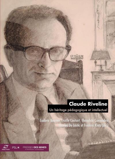 Claude Riveline - Un héritage pédagogique et intellectuel