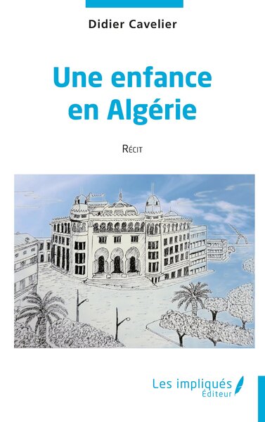 Une enfance en Algérie