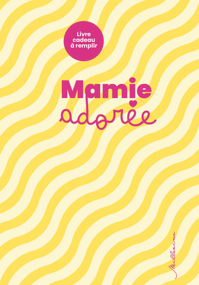 Livre à remplir pour ma mamie adorée