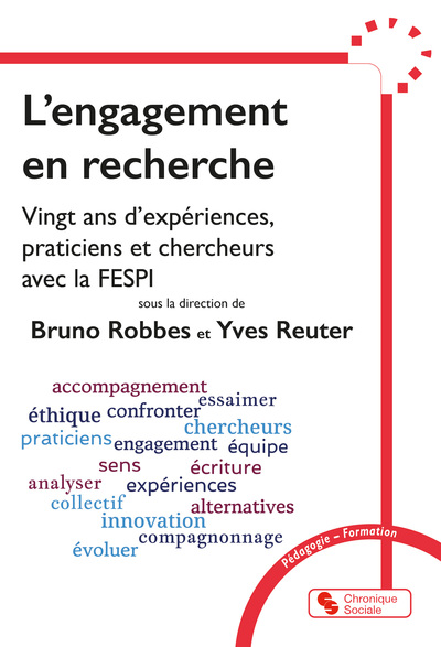 L'engagement en recherche - Vingt ans d'expériences, praticiens et chercheurs avec la FESPI
