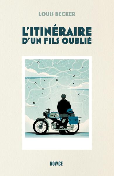 L'itinéraire d'un fils oublié