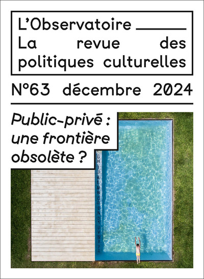 Public-privé : une frontière obsolète ? - N° 63 - Décembre 2024