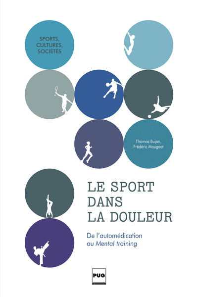 Le sport dans la douleur - De l'automédication au Mental training