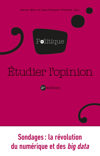 Etudier l'opinion - 2ème édition