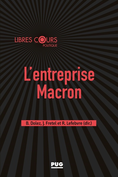 L'entreprise Macron - Sociologie d'une entreprise émergente
