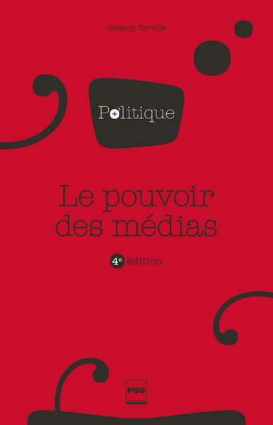 Le pouvoir des médias - 4e édition