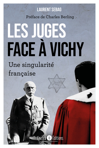 Les juges face à Vichy - Une singularité française