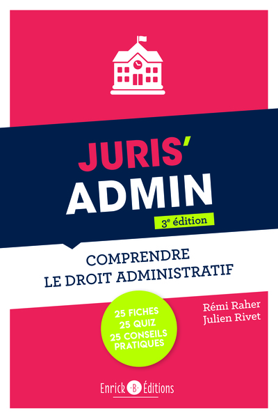 Juris Admin (3e e´dition) - Comptendre le droit administratif