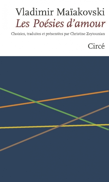 Les poésies d'amour - MAIAKOVSKI V.