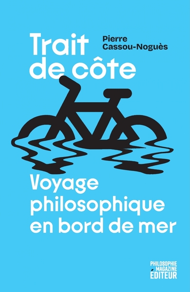 Trait de côte - Voyage philosophique en bord de mer