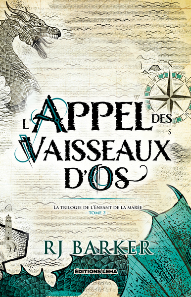 La trilogie de l'enfant des marées - L'appel des vaisseaux d'os