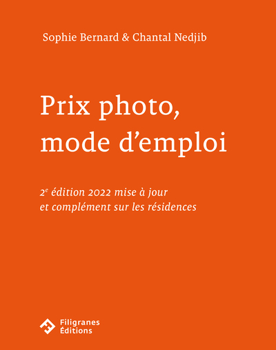 Prix photo, mode d’emploi - 2e édition - Mise à jour et complément sur les résidences