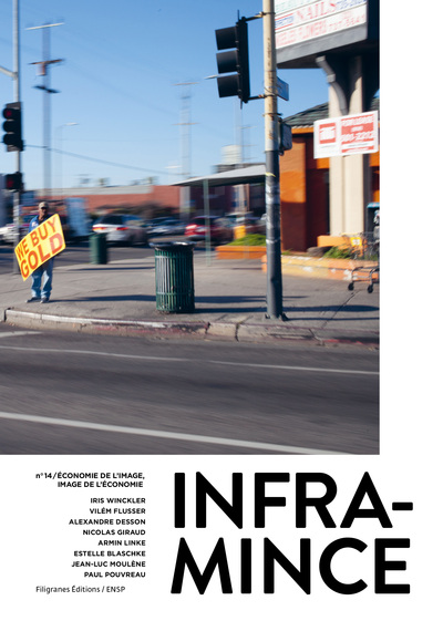 Inframince #14 - Économie de l´image, image de l´économie