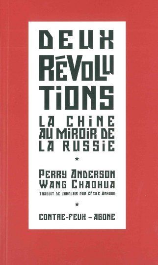 Deux révolutions - La Chine au miroir de la Russie