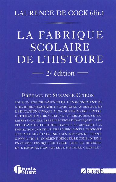 La Fabrique scolaire de l'histoire - Nouvelle édition entièrement revue