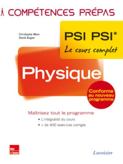 Physique 2e année PSI PSI* - Le cours complet