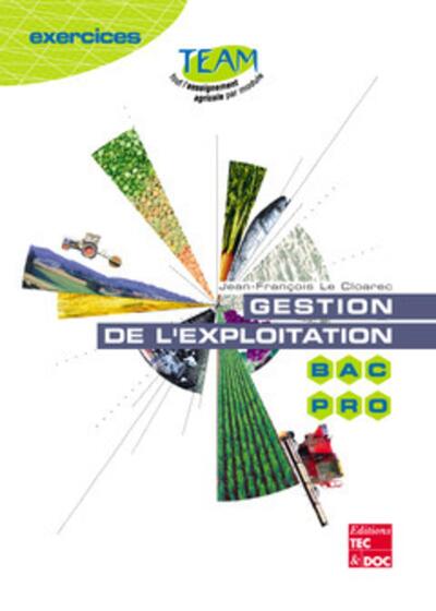 Gestion de l'exploitation - Cahier d'exercices Bac Pro CGEA MP 12