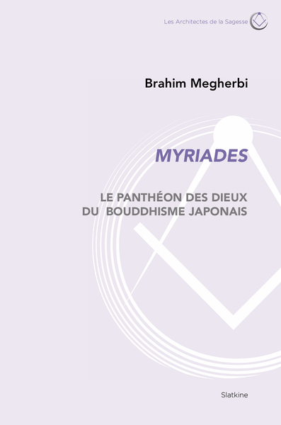 Myriades - Le Panthéon des dieux du bouddhisme japonais